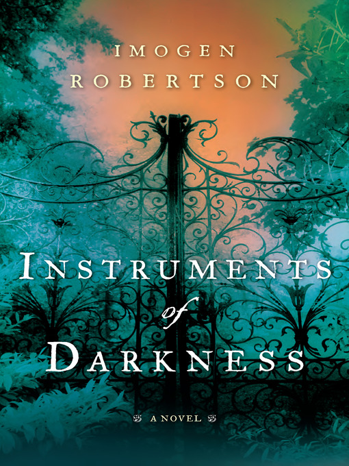Title details for Instruments of Darkness by Imogen Robertson - Wait list